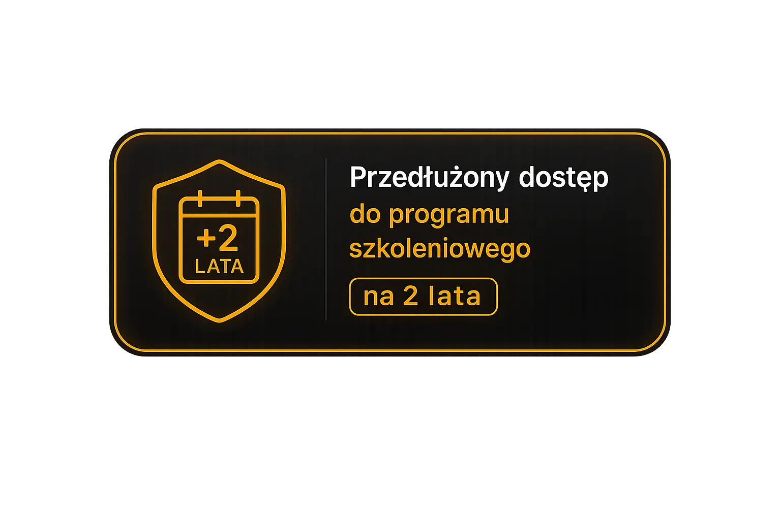 Przedłużony dostęp do programu szkoleniowego na dwa lata